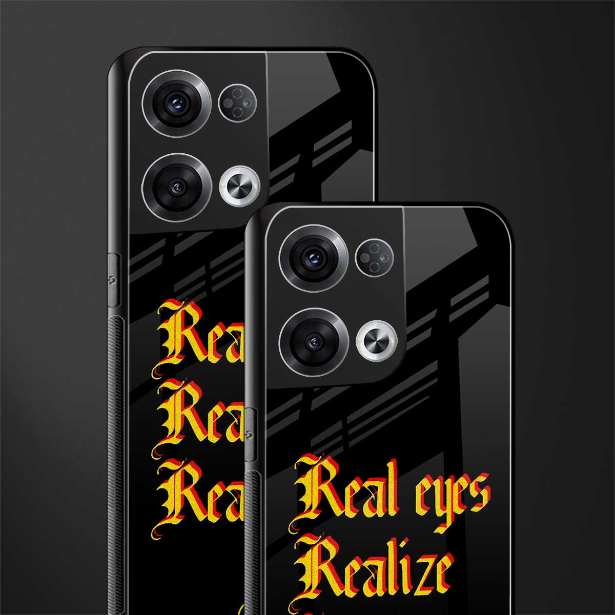 real eyes realize real lies quote back phone cover | glass case for oppo reno 8 pro