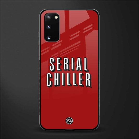 serial chiller netflix glass case for samsung galaxy s20 image
