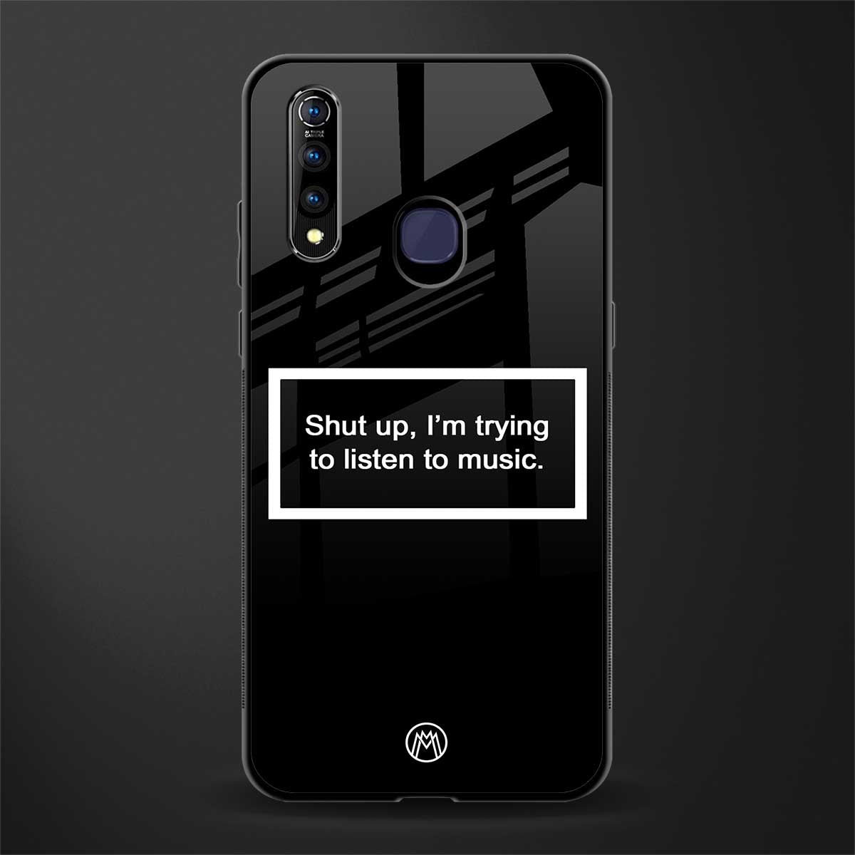 shut up and listen to music black glass case for vivo z1 pro image
