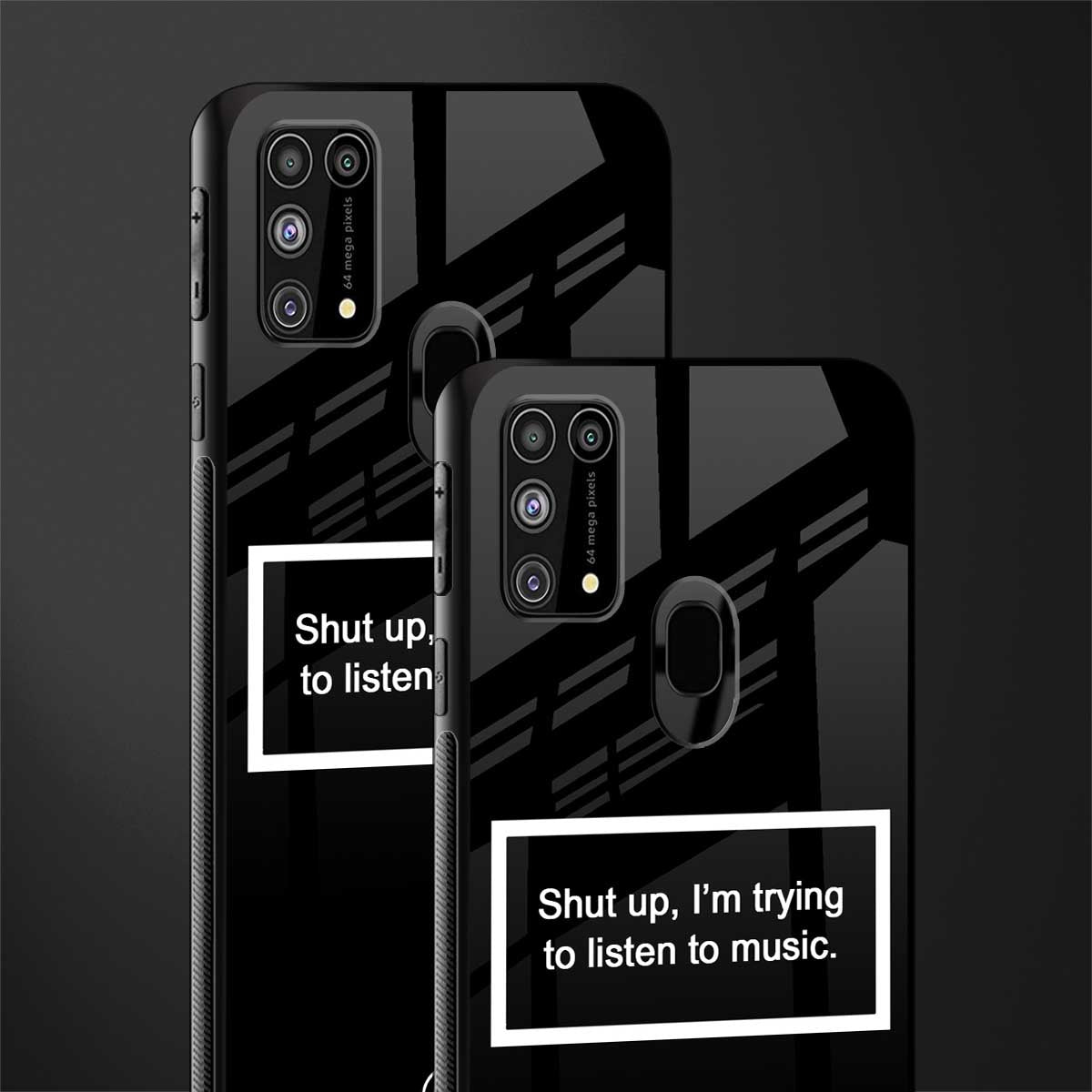 shut up and listen to music black glass case for samsung galaxy m31 prime edition image-2