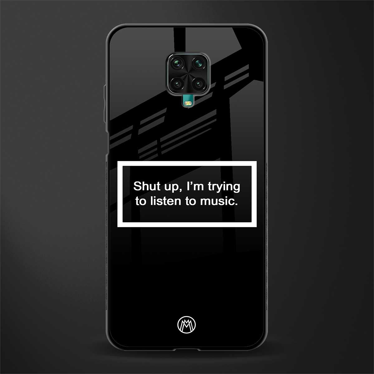 shut up and listen to music black glass case for poco m2 pro image