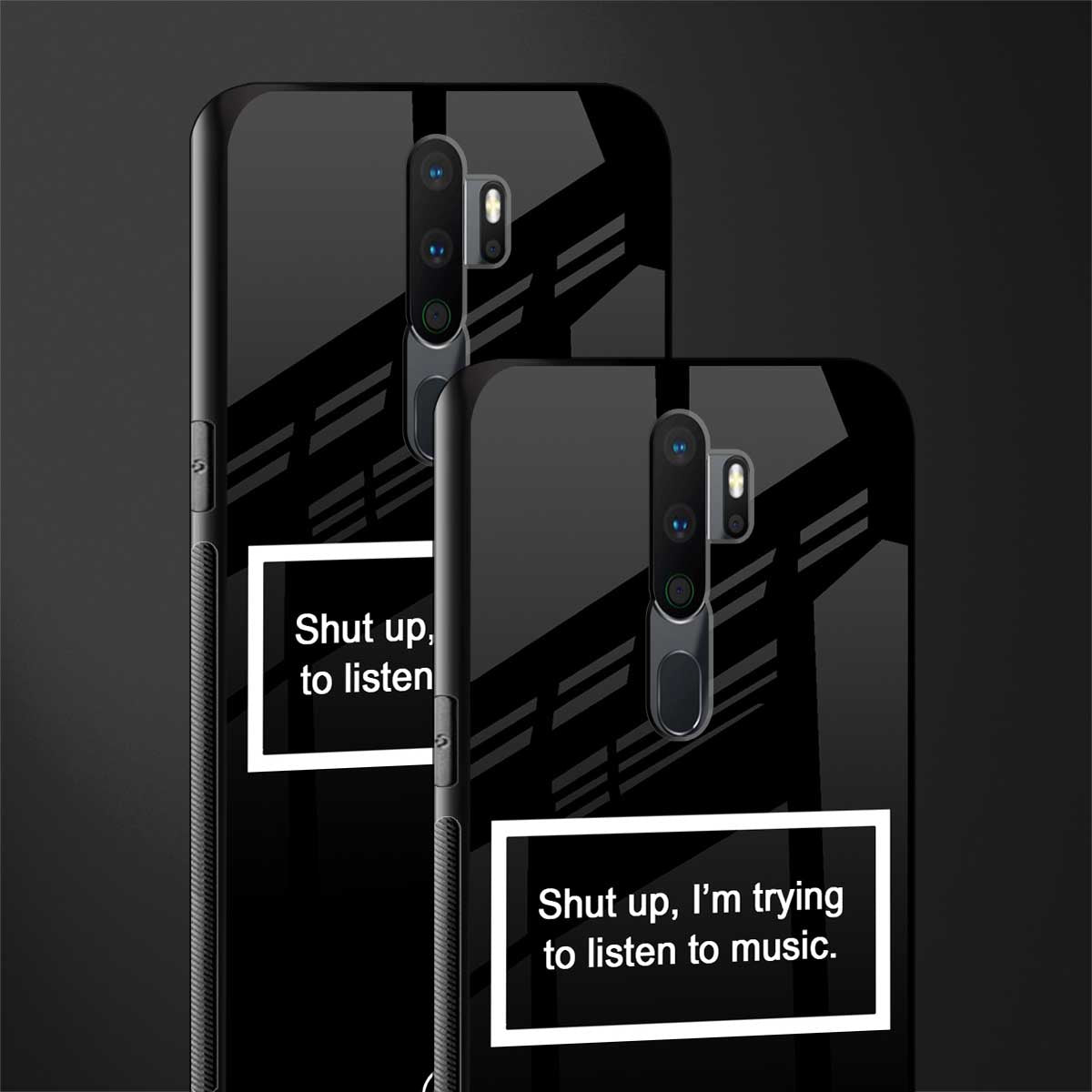 shut up and listen to music black glass case for oppo a5 2020 image-2