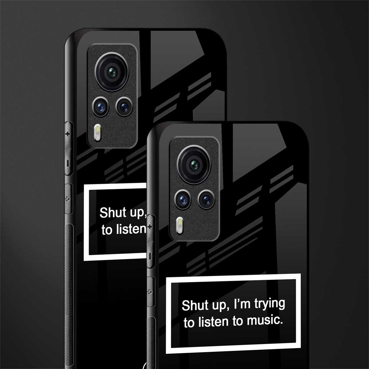 shut up and listen to music black glass case for vivo x60 pro image-2