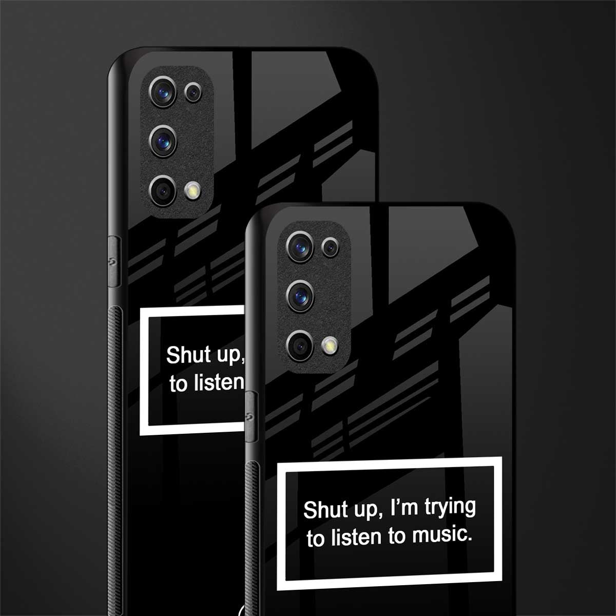 shut up and listen to music black glass case for realme x7 pro image-2