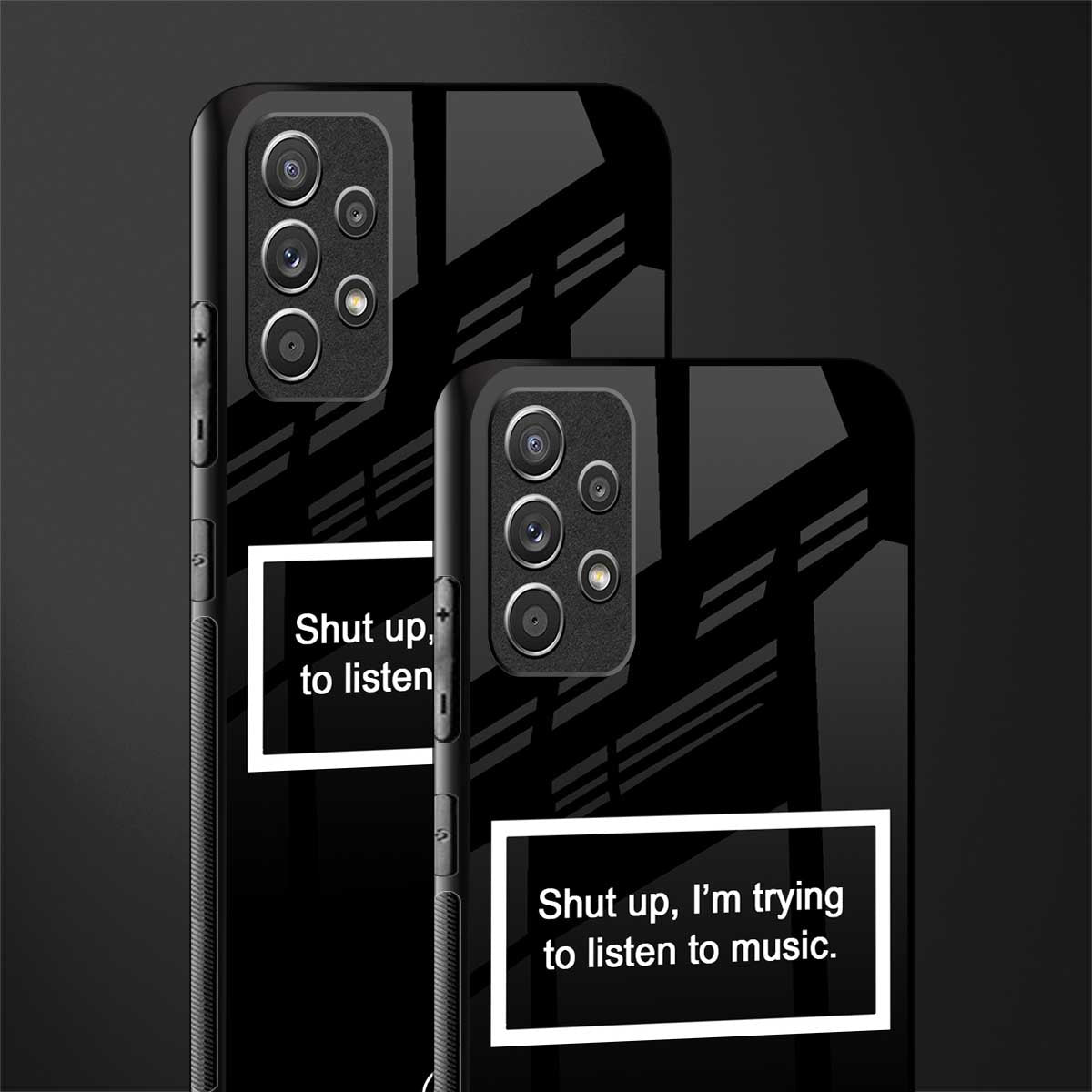 shut up and listen to music black glass case for samsung galaxy a72 image-2
