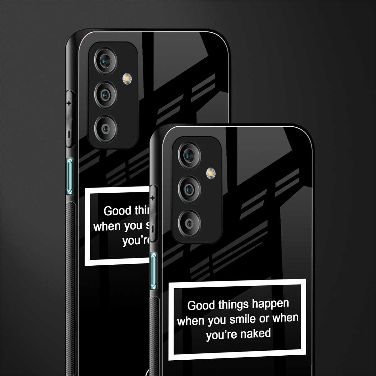 smile or naked black back phone cover | glass case for samsung galaxy f23 5g