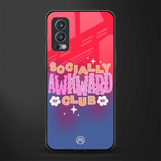 socially awkward club glass case for oneplus nord 2 5g image