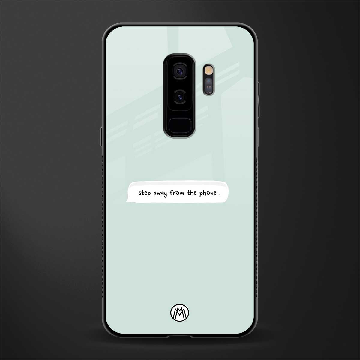 step away from the phone glass case for samsung galaxy s9 plus image