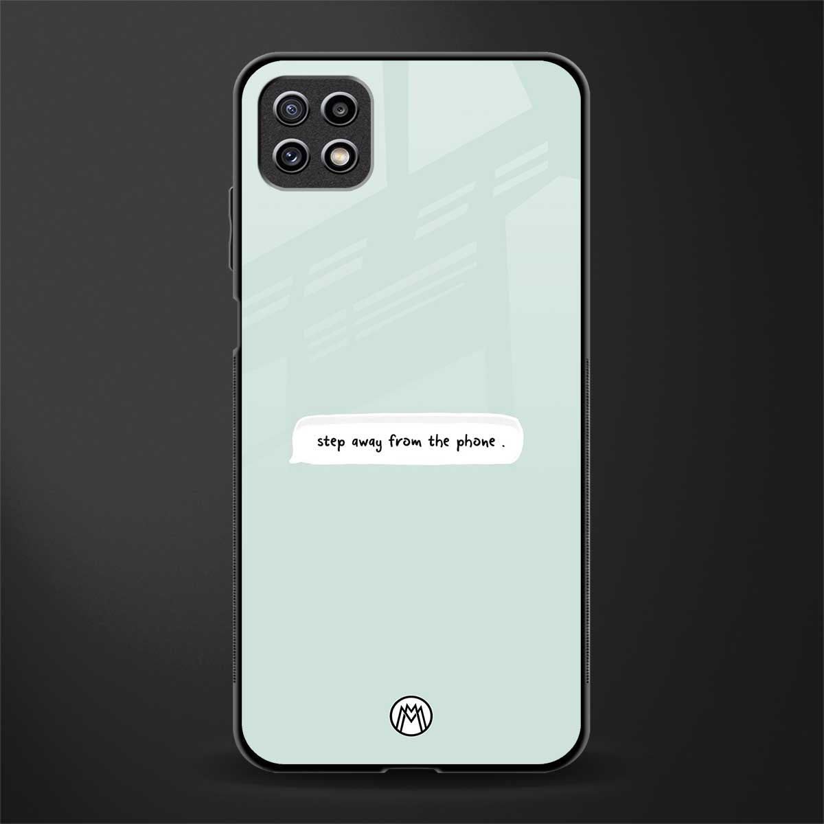 step away from the phone glass case for samsung galaxy a22 5g image