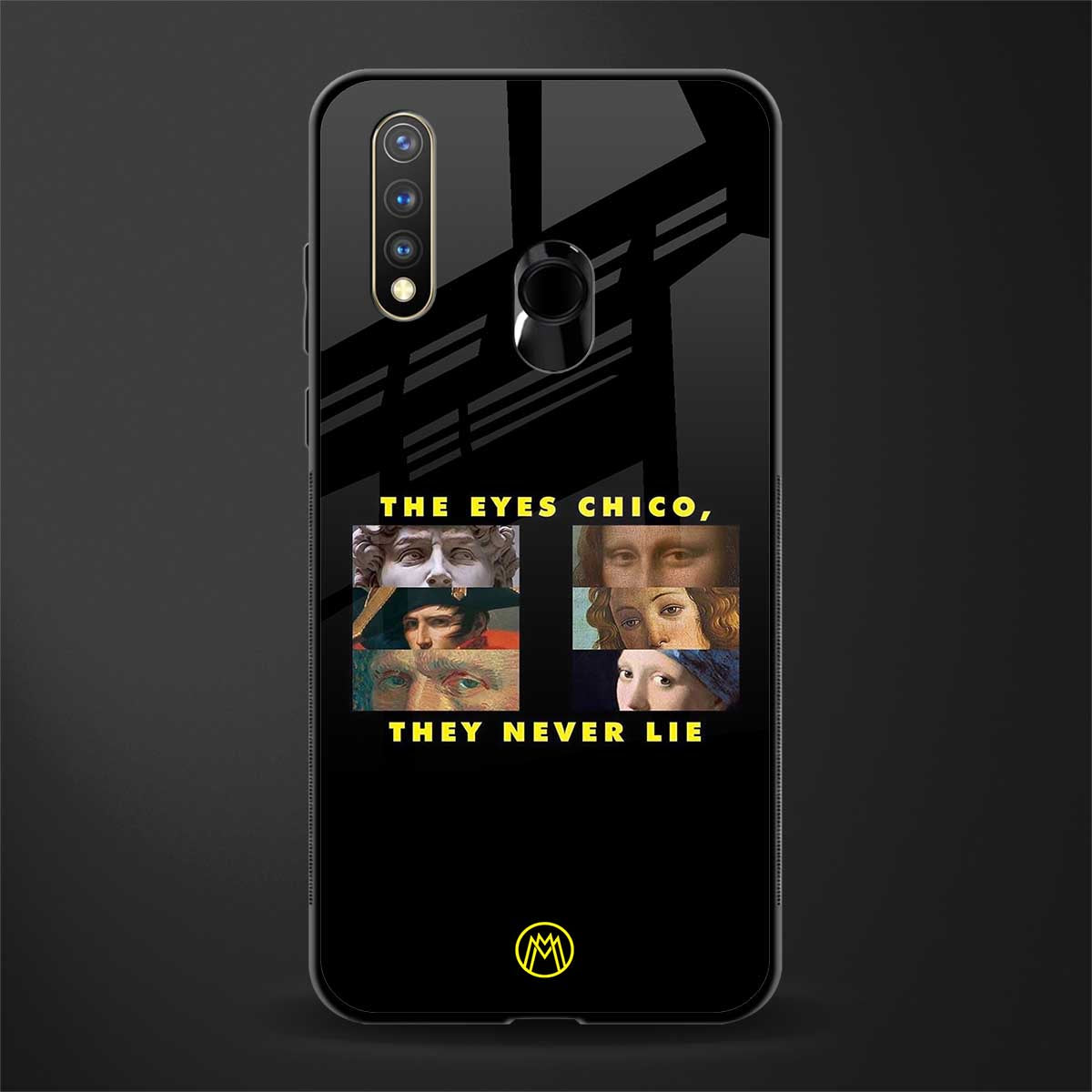the eyes chico, they never lie movie quote glass case for vivo u20 image
