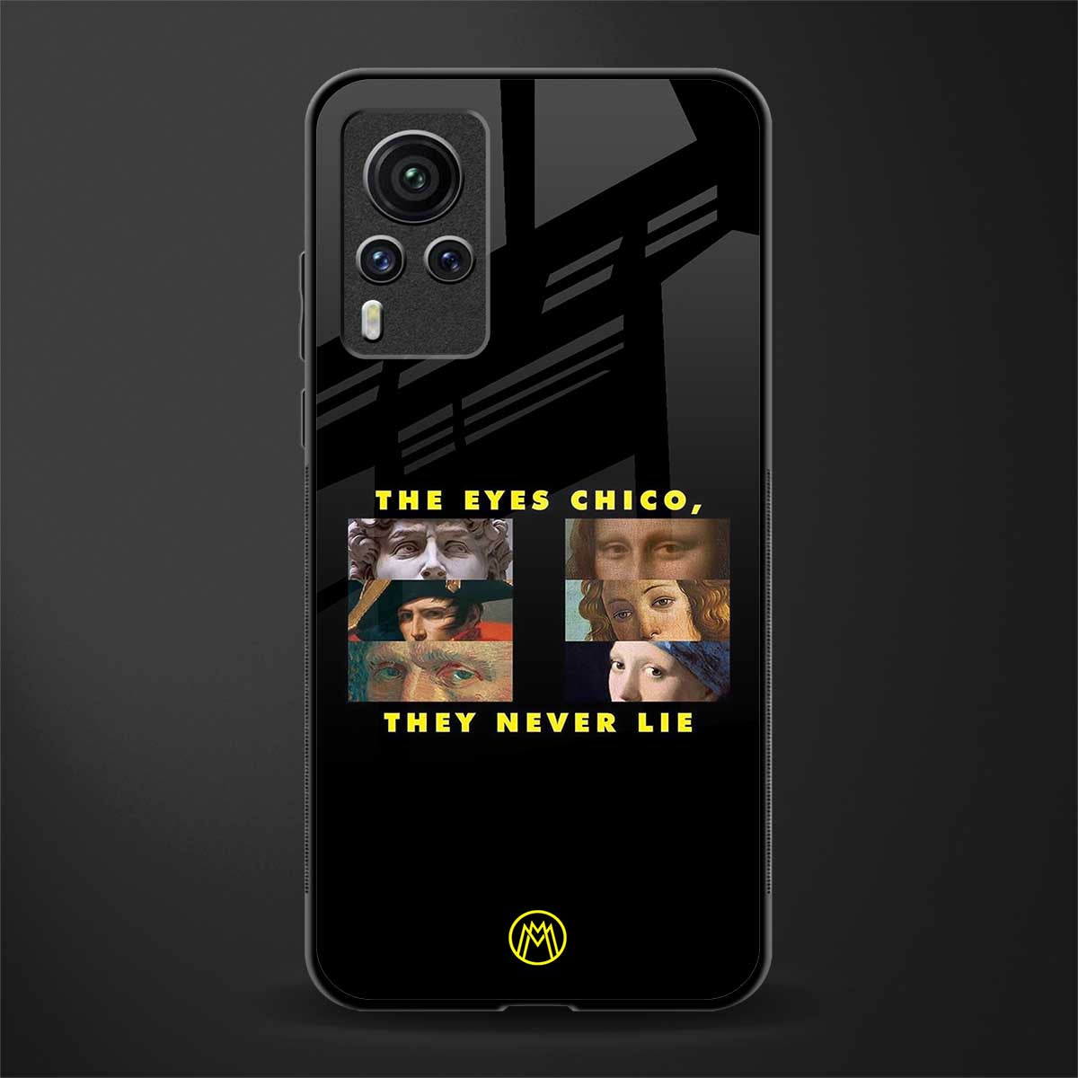 the eyes chico, they never lie movie quote glass case for vivo x60 pro image