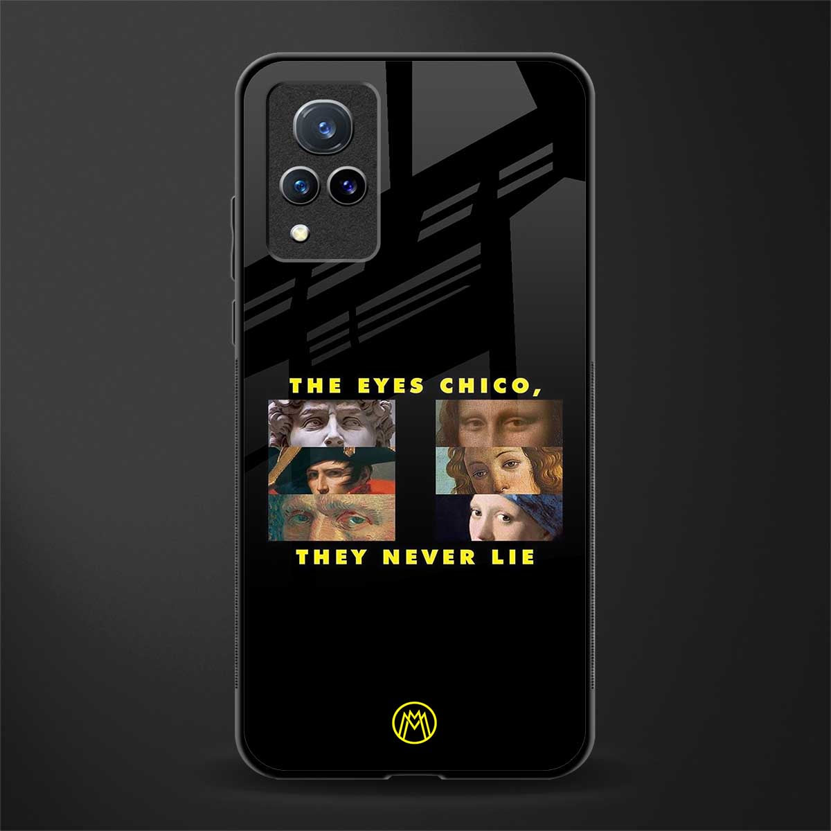 the eyes chico, they never lie movie quote glass case for vivo v21 5g image