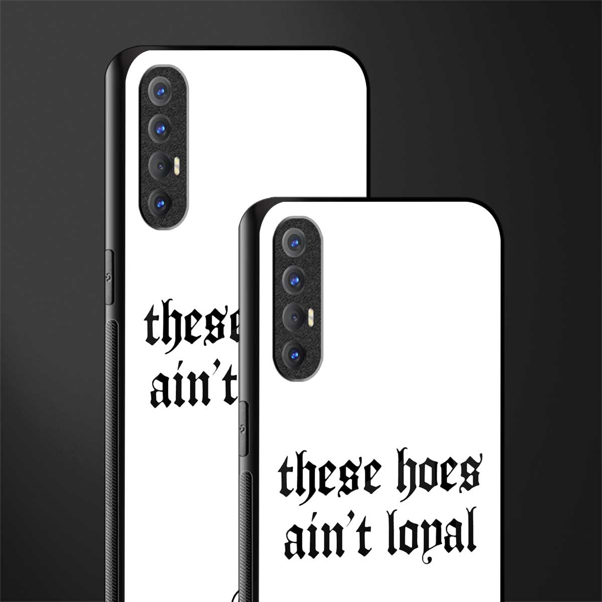 these_hoes_ain't_loyal for oppo reno 3 pro image-2