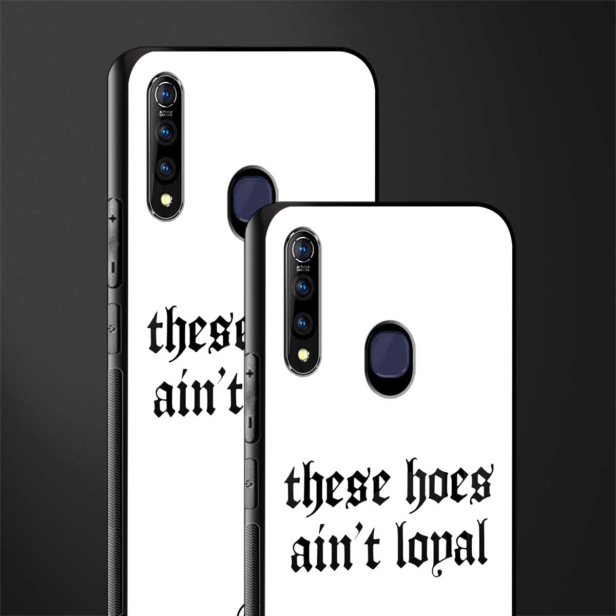 these_hoes_ain't_loyal for vivo z1 pro image-2