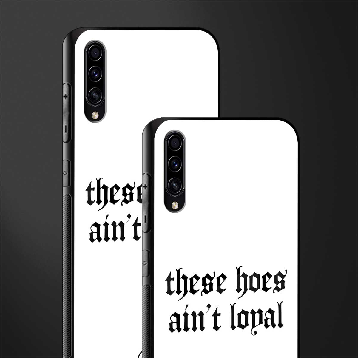 these_hoes_ain't_loyal for samsung galaxy a70 image-2