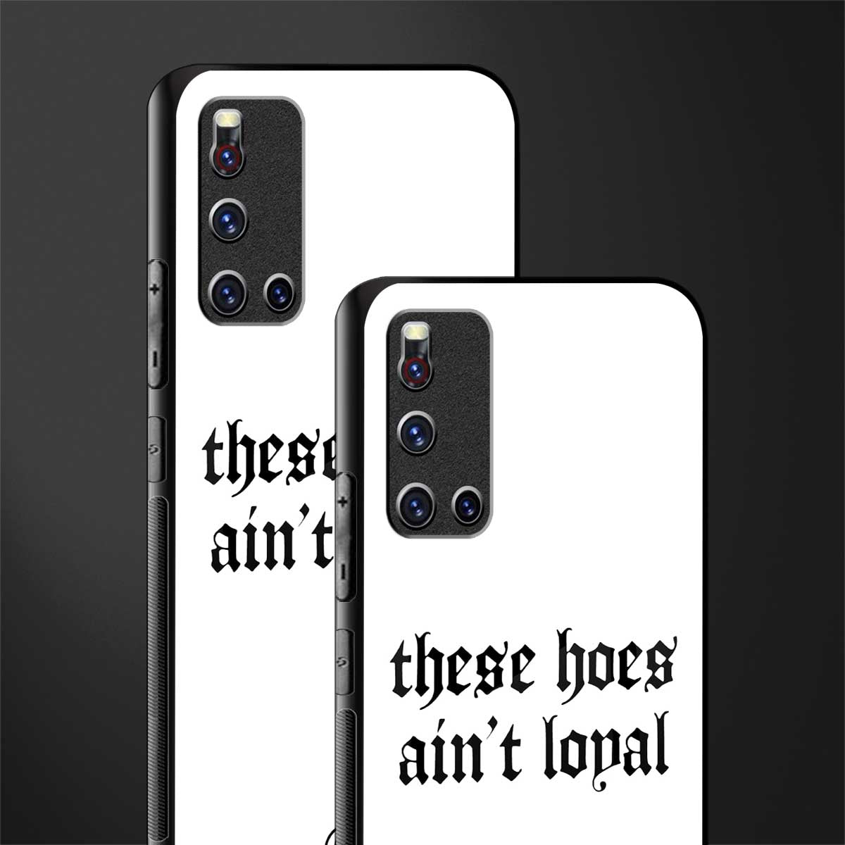 these_hoes_ain't_loyal for vivo v19 image-2