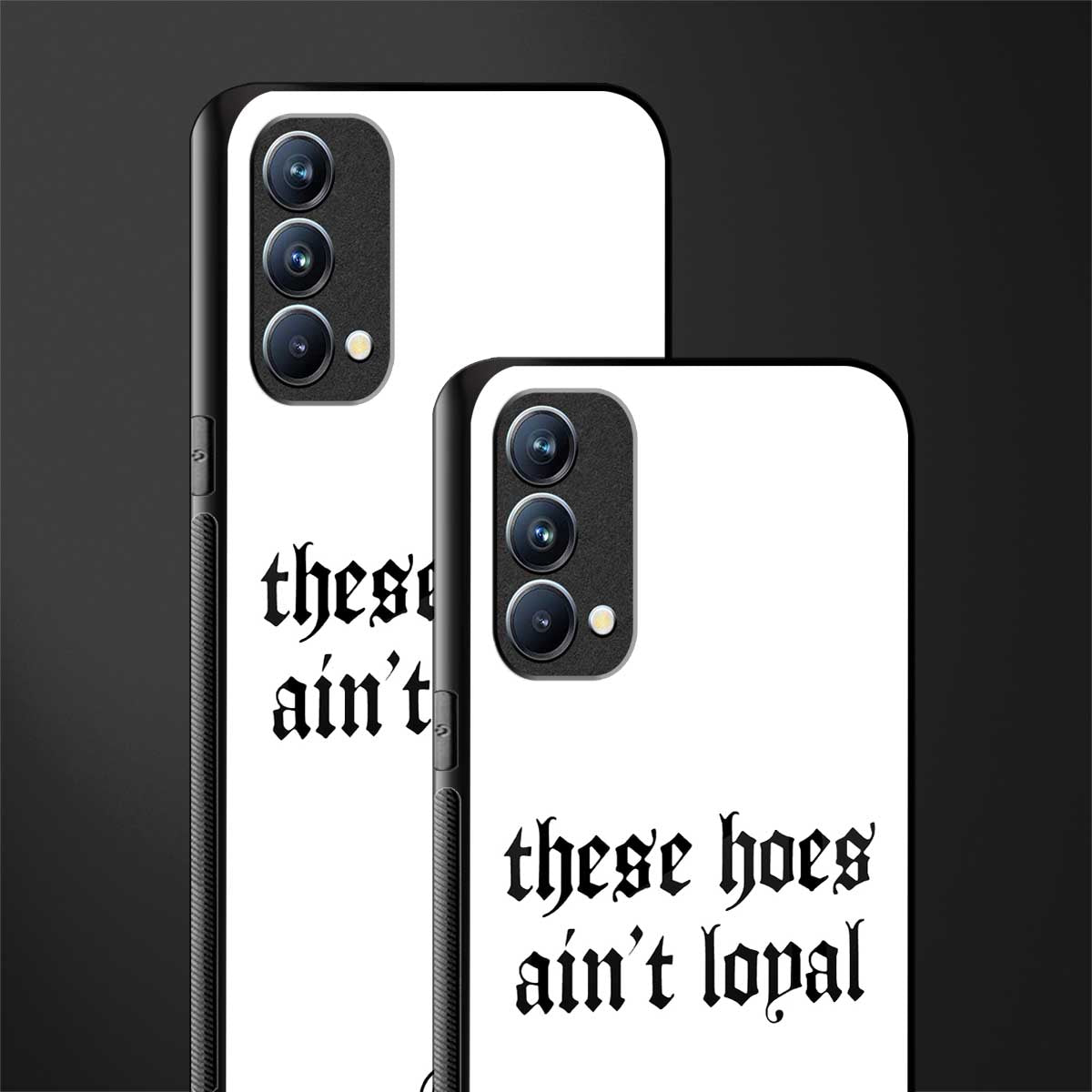 these_hoes_ain't_loyal for oppo f19 image-2