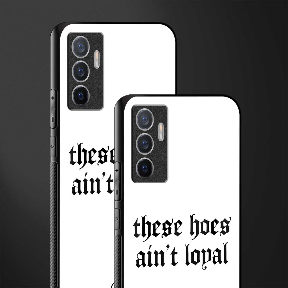 these_hoes_ain't_loyal for vivo v23e image-2