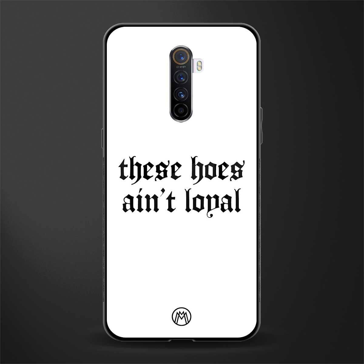 these_hoes_ain't_loyal for realme x2 pro image
