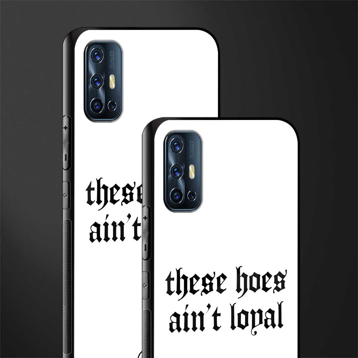 these_hoes_ain't_loyal for vivo v17 image-2