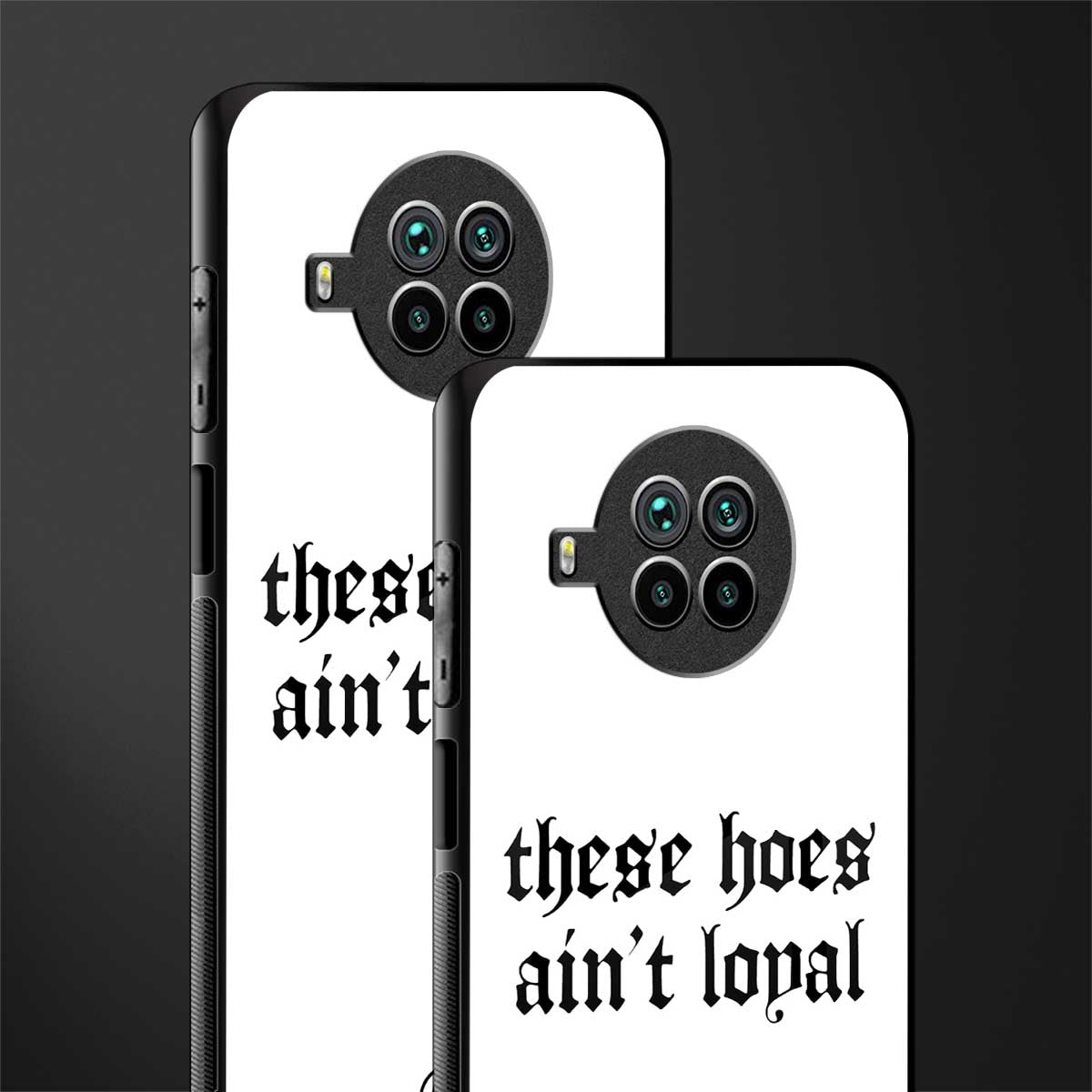 these_hoes_ain't_loyal for mi 10i image-2