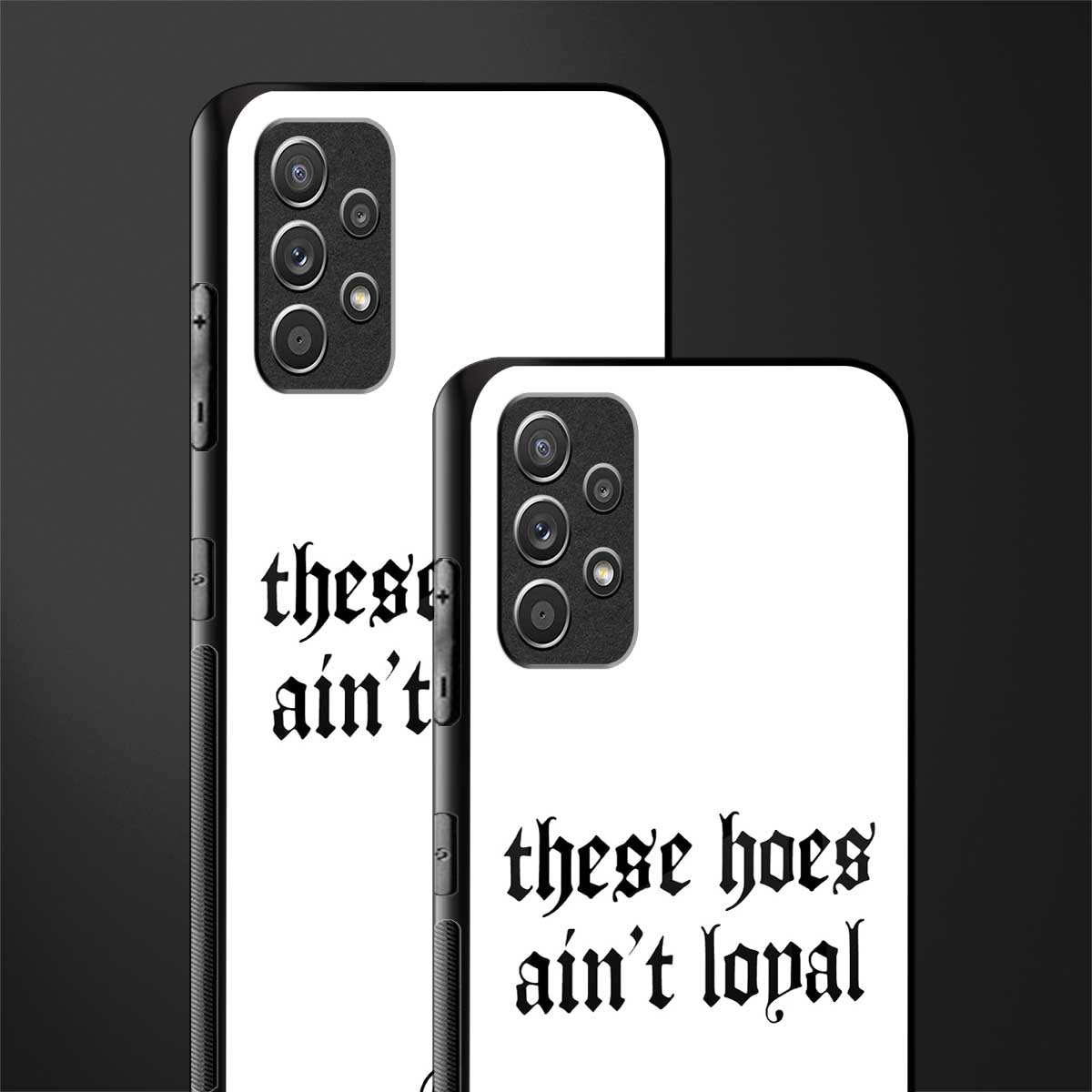 these_hoes_ain't_loyal for samsung galaxy a32 4g image-2
