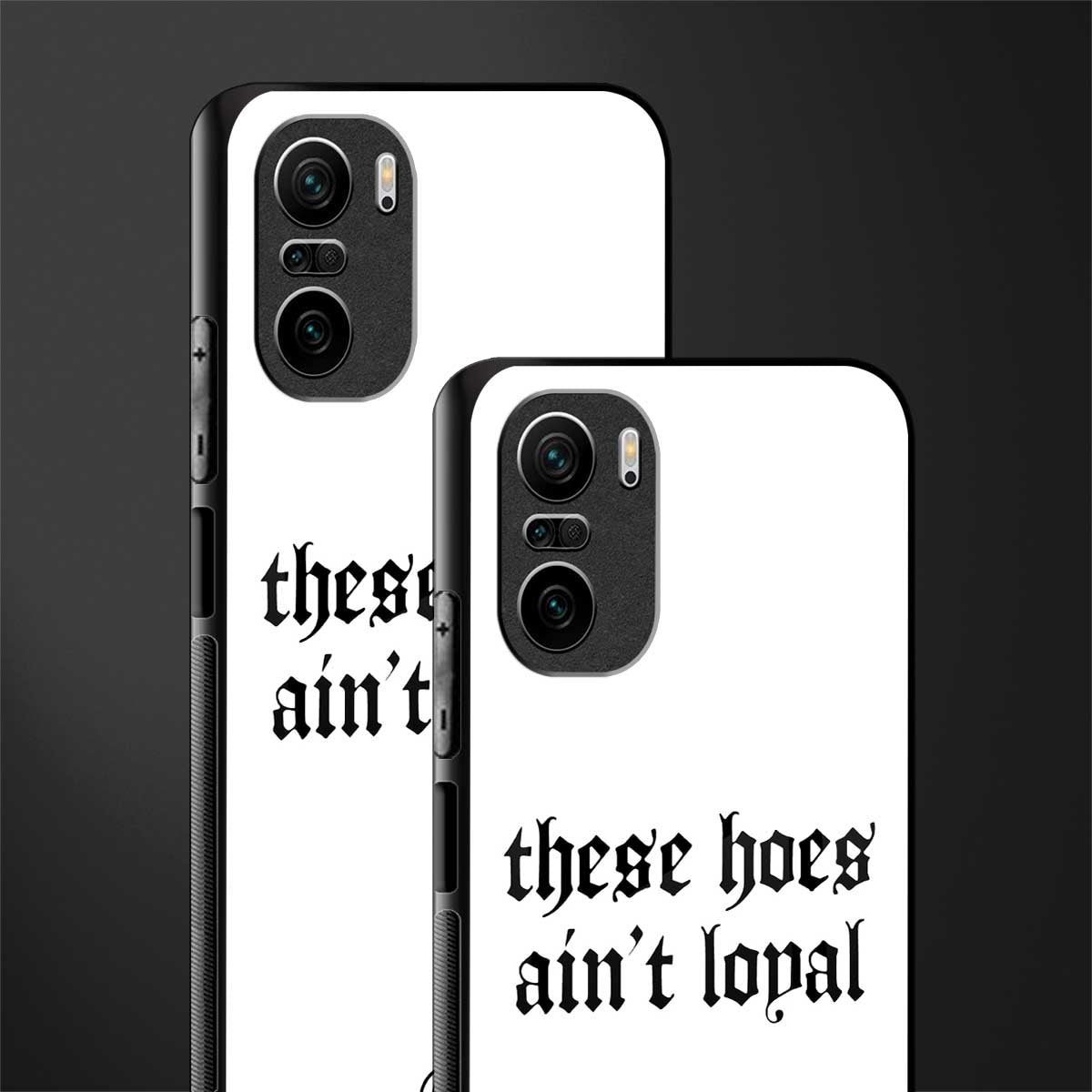 these_hoes_ain't_loyal for mi 11x 5g image-2