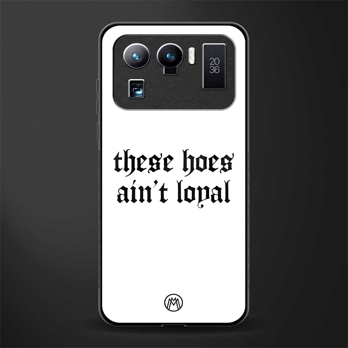 these_hoes_ain't_loyal for mi 11 ultra 5g image