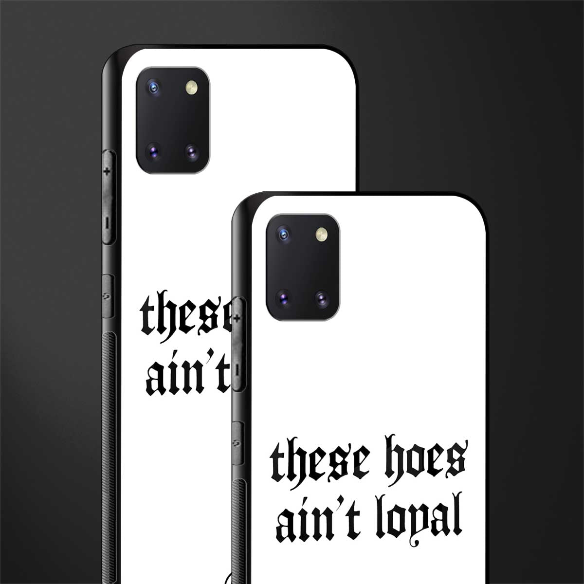 these_hoes_ain't_loyal for samsung a81 image-2