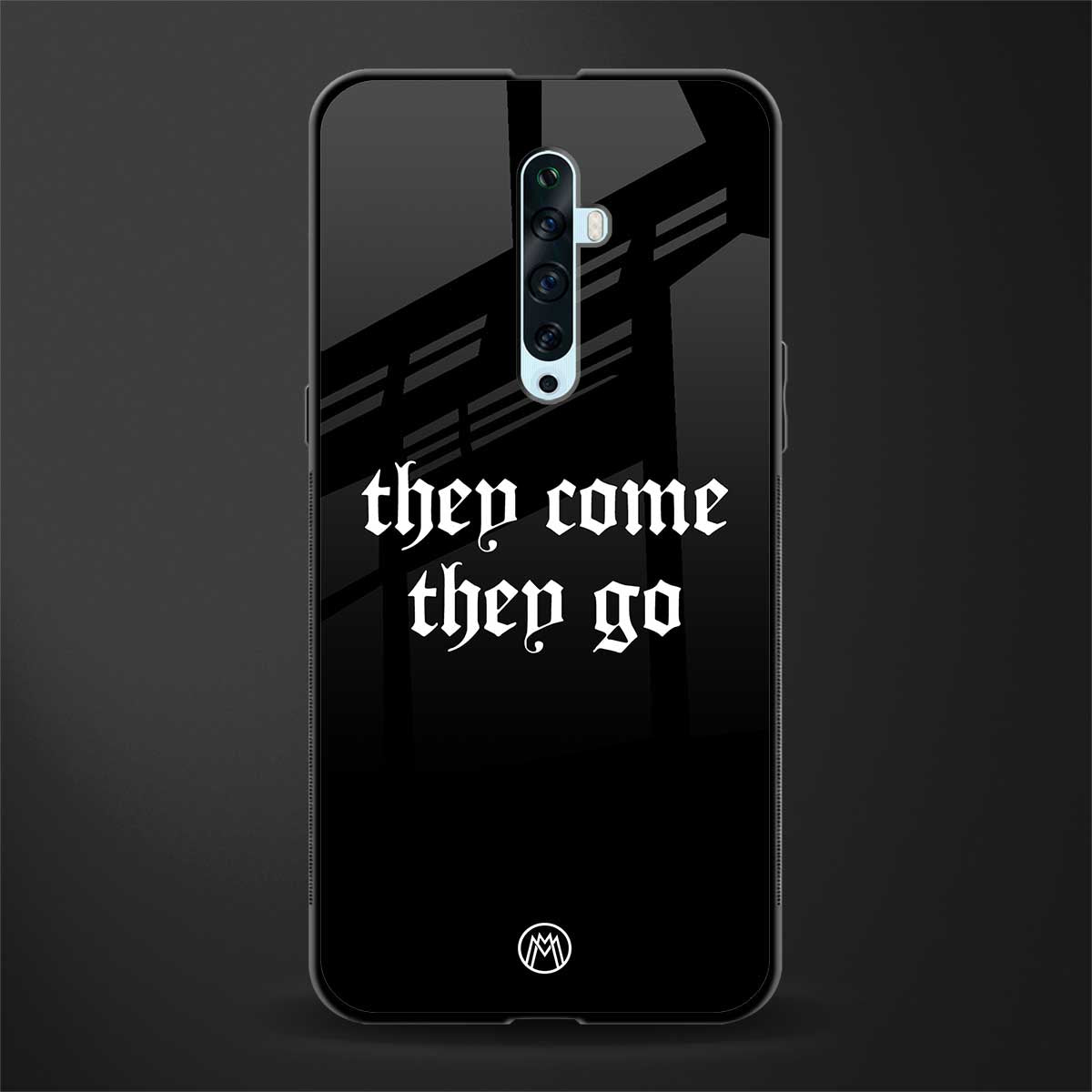 they come they go glass case for oppo reno 2z image