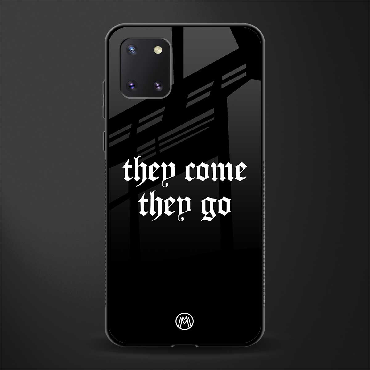 they come they go glass case for samsung a81 image