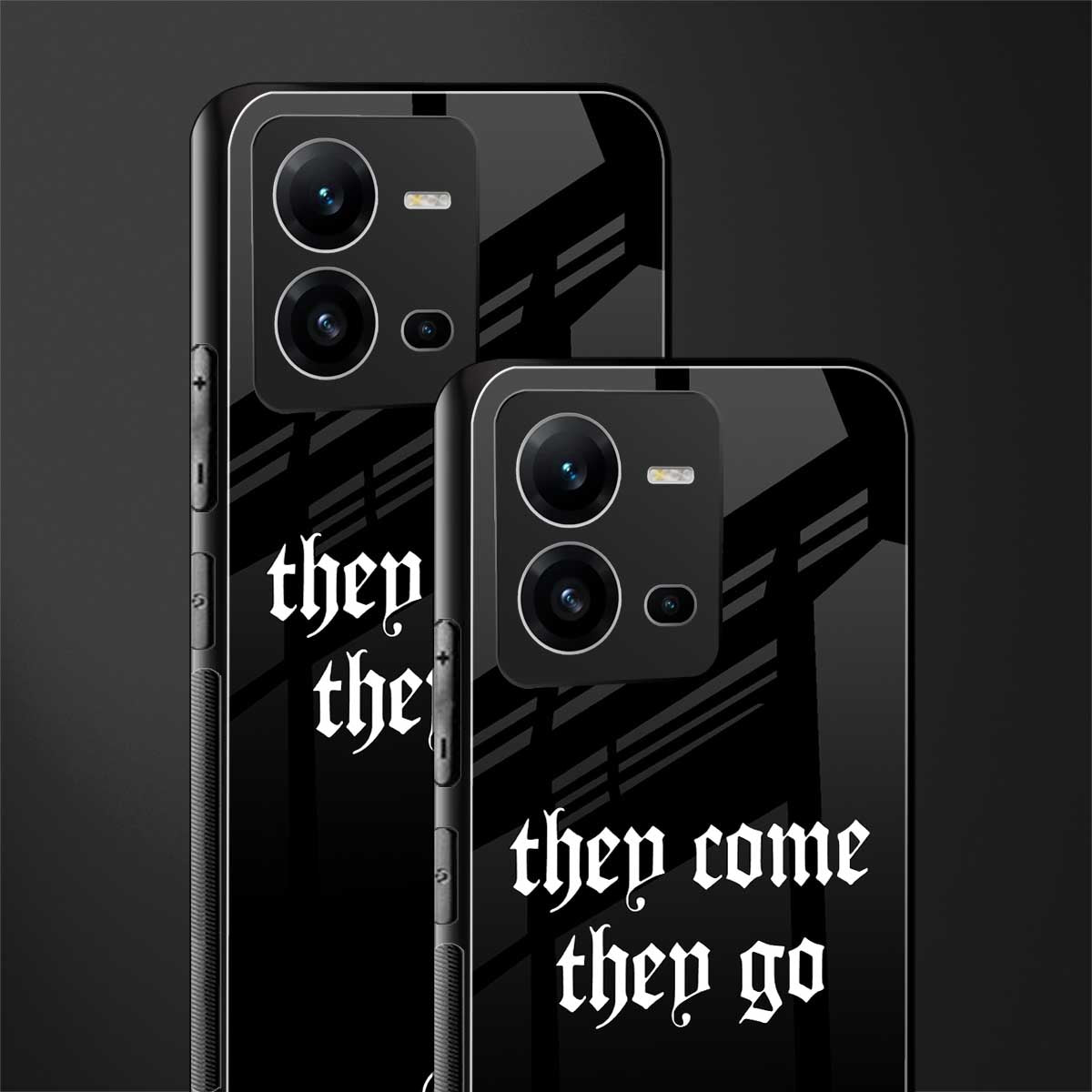 they come they go back phone cover | glass case for vivo v25-5g