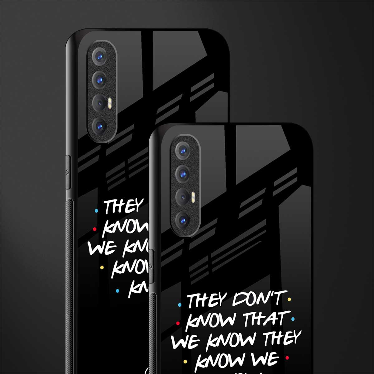 they don't know that we know - friends glass case for oppo reno 3 pro image-2