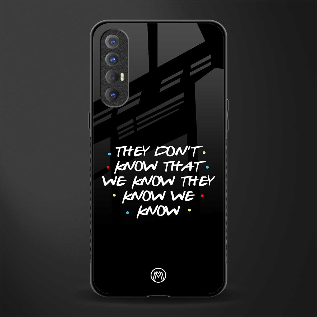 they don't know that we know - friends glass case for oppo reno 3 pro image