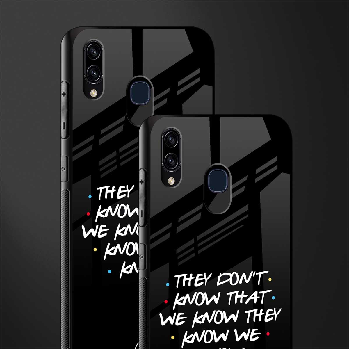 they don't know that we know - friends glass case for samsung galaxy a30 image-2