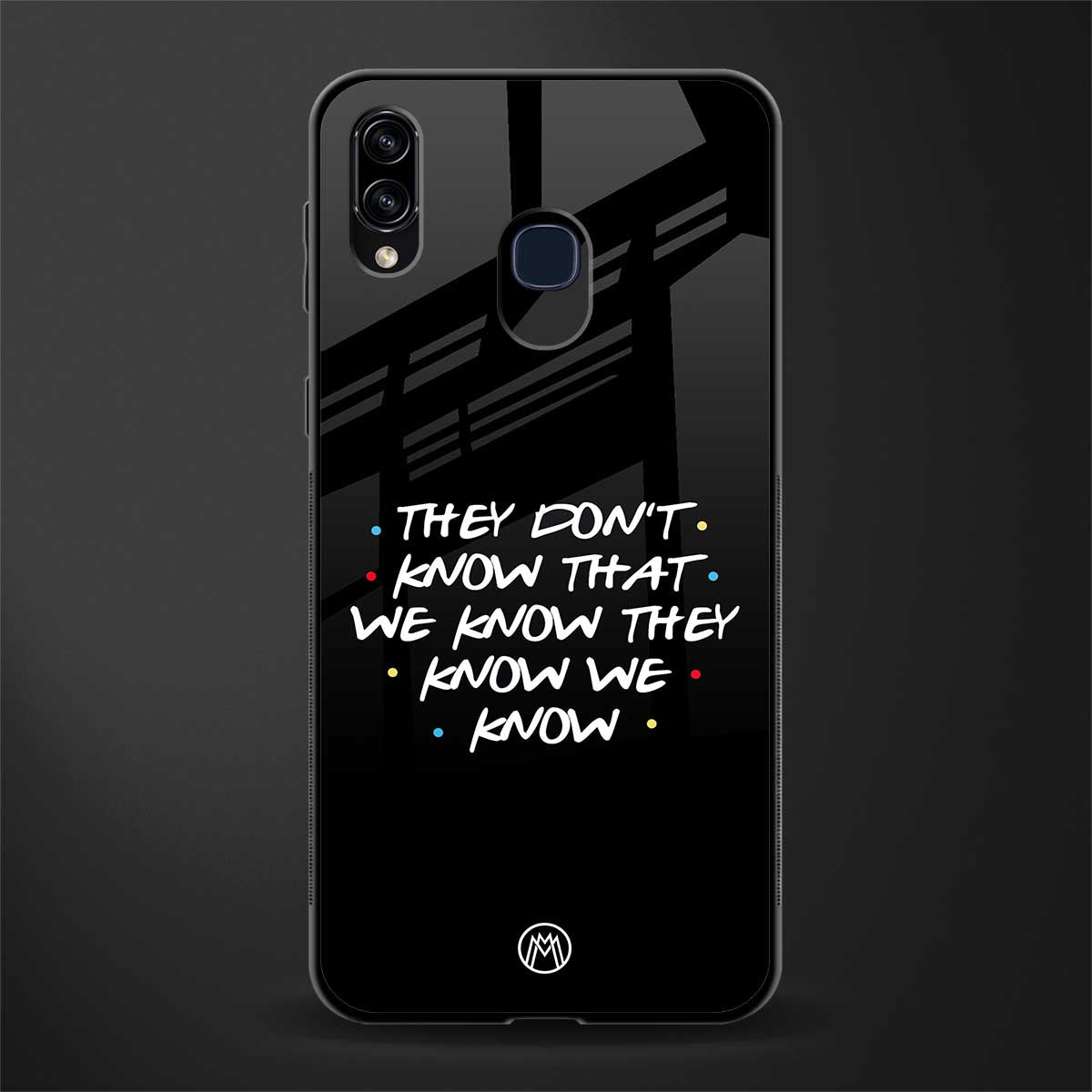 they don't know that we know - friends glass case for samsung galaxy a30 image