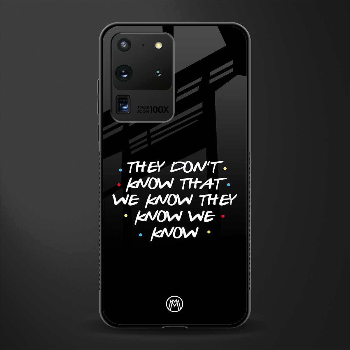they don't know that we know - friends glass case for samsung galaxy s20 ultra image