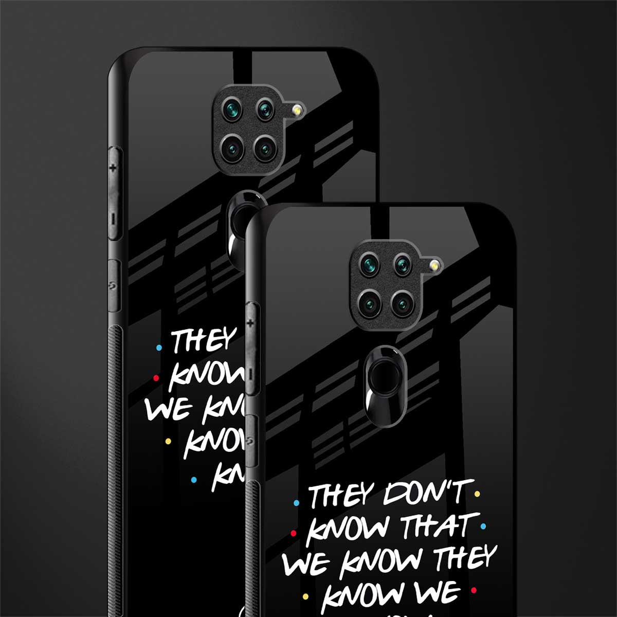 they don't know that we know - friends glass case for redmi note 9 image-2