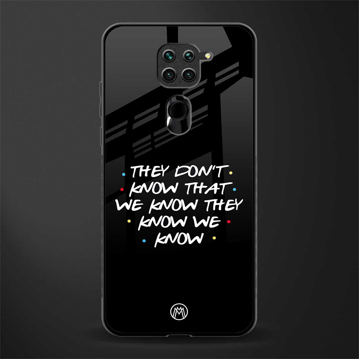 they don't know that we know - friends glass case for redmi note 9 image
