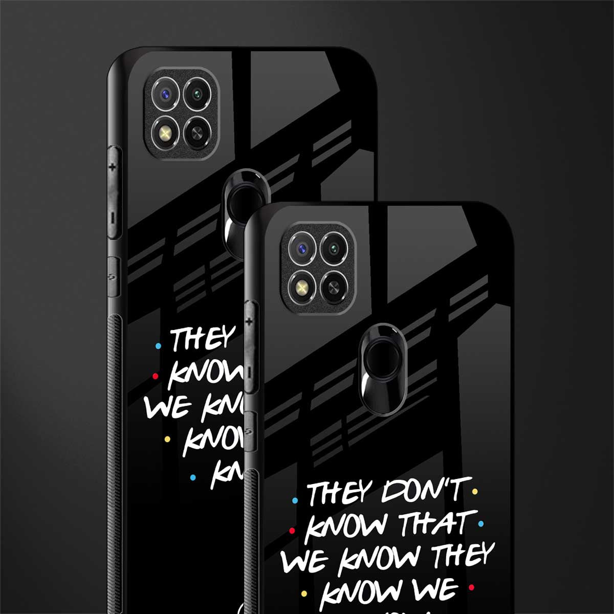 they don't know that we know - friends glass case for poco c31 image-2