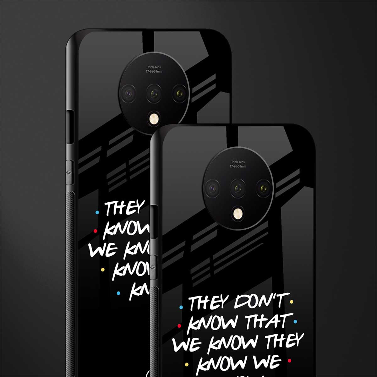 they don't know that we know - friends glass case for oneplus 7t image-2