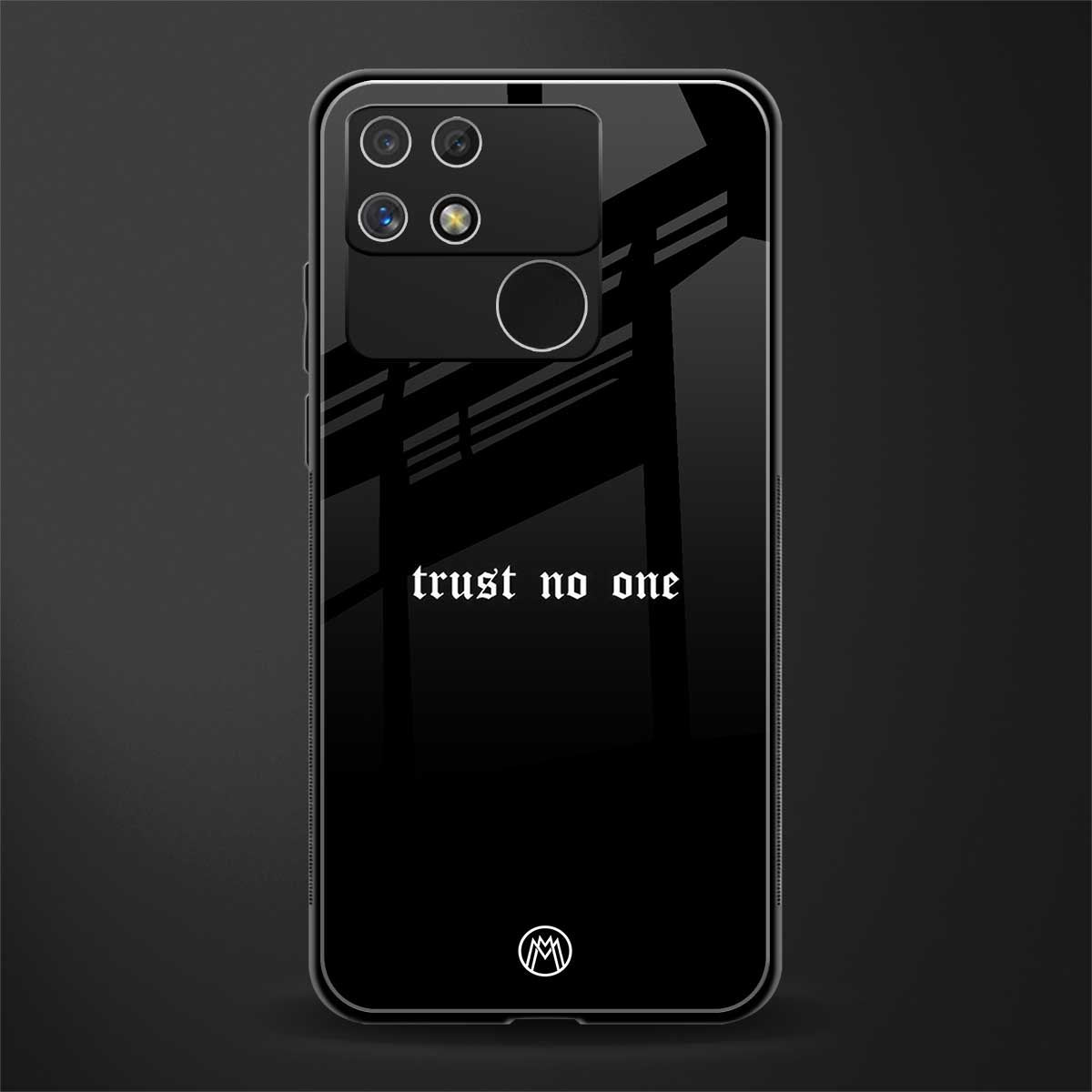 trust no one aesthetic quote back phone cover | glass case for realme narzo 50a