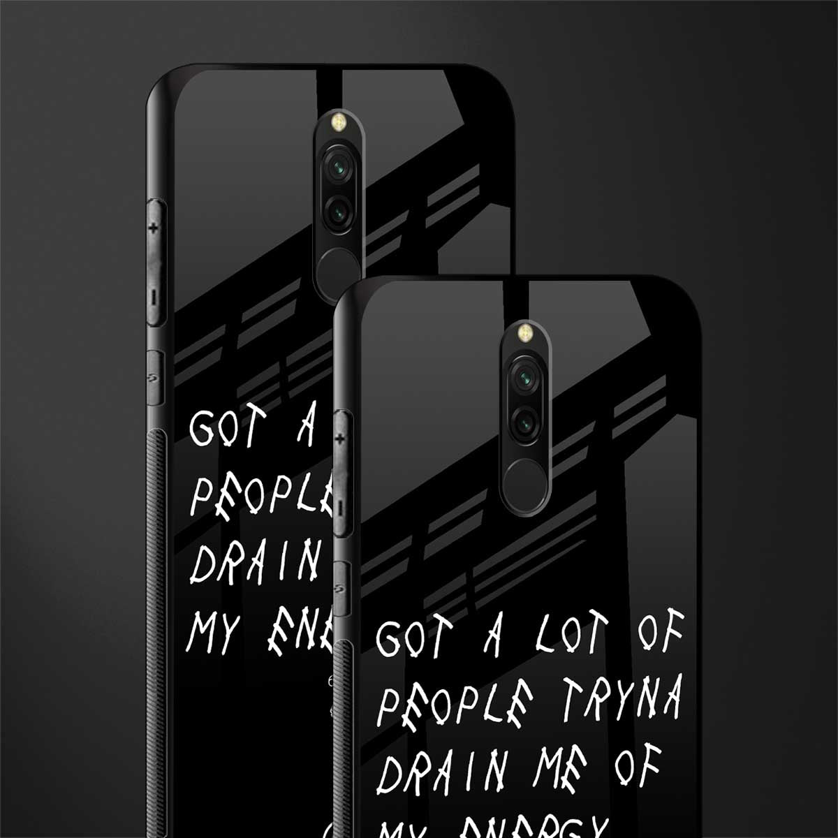 tryna drain my energy glass case for redmi 8 image-2