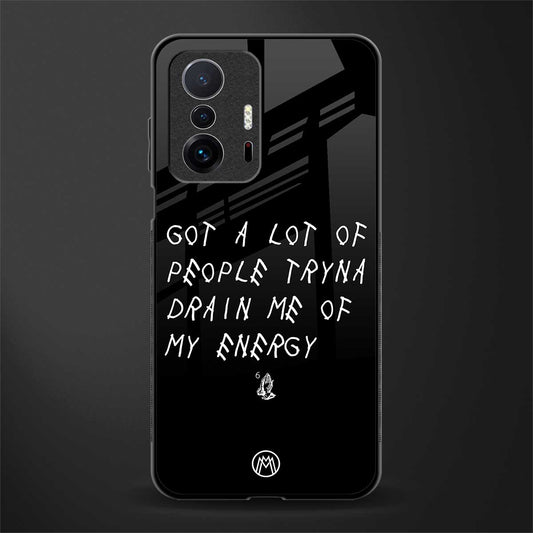 tryna drain my energy glass case for mi 11t pro 5g image