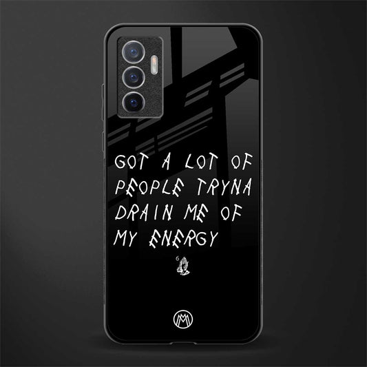 tryna drain my energy glass case for vivo v23e image