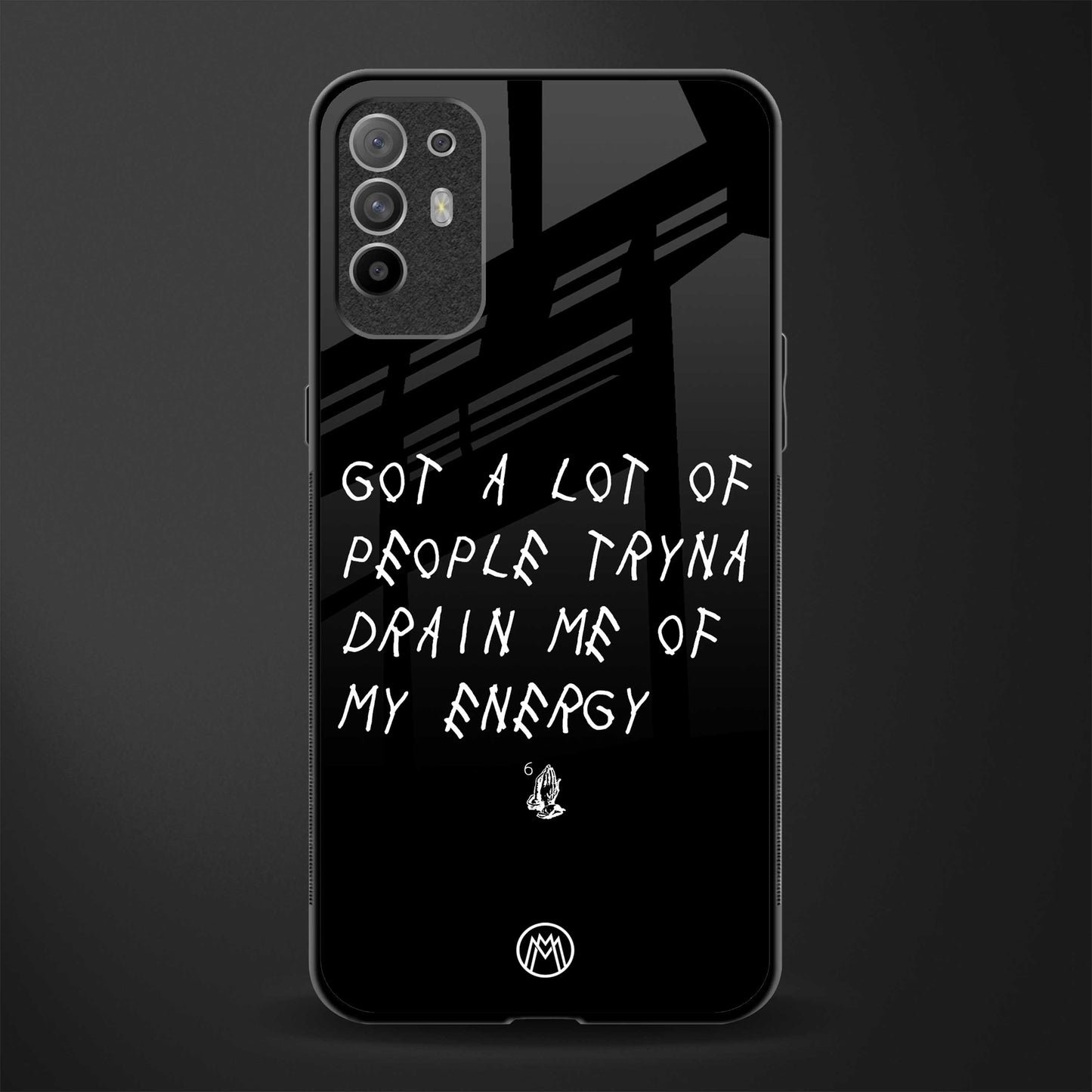 tryna drain my energy glass case for oppo f19 pro plus image