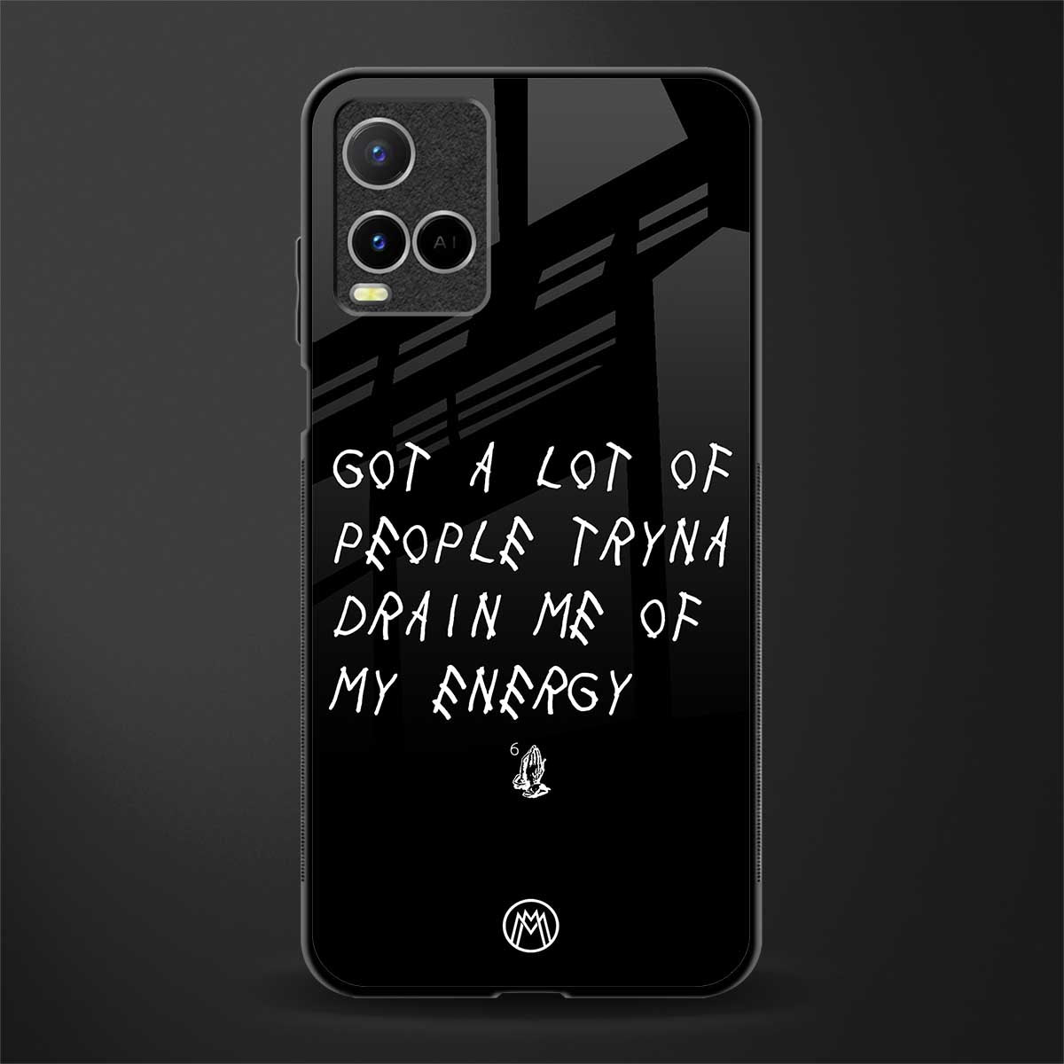 tryna drain my energy glass case for vivo y33s vivo y33t image
