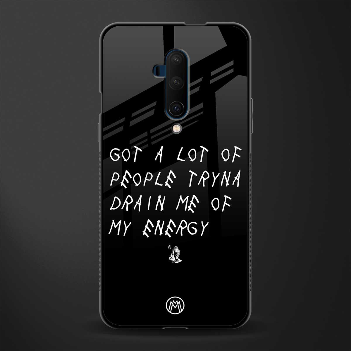 tryna drain my energy glass case for oneplus 7t pro image