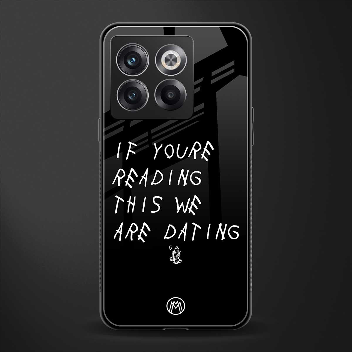 we are dating back phone cover | glass case for oneplus 10t