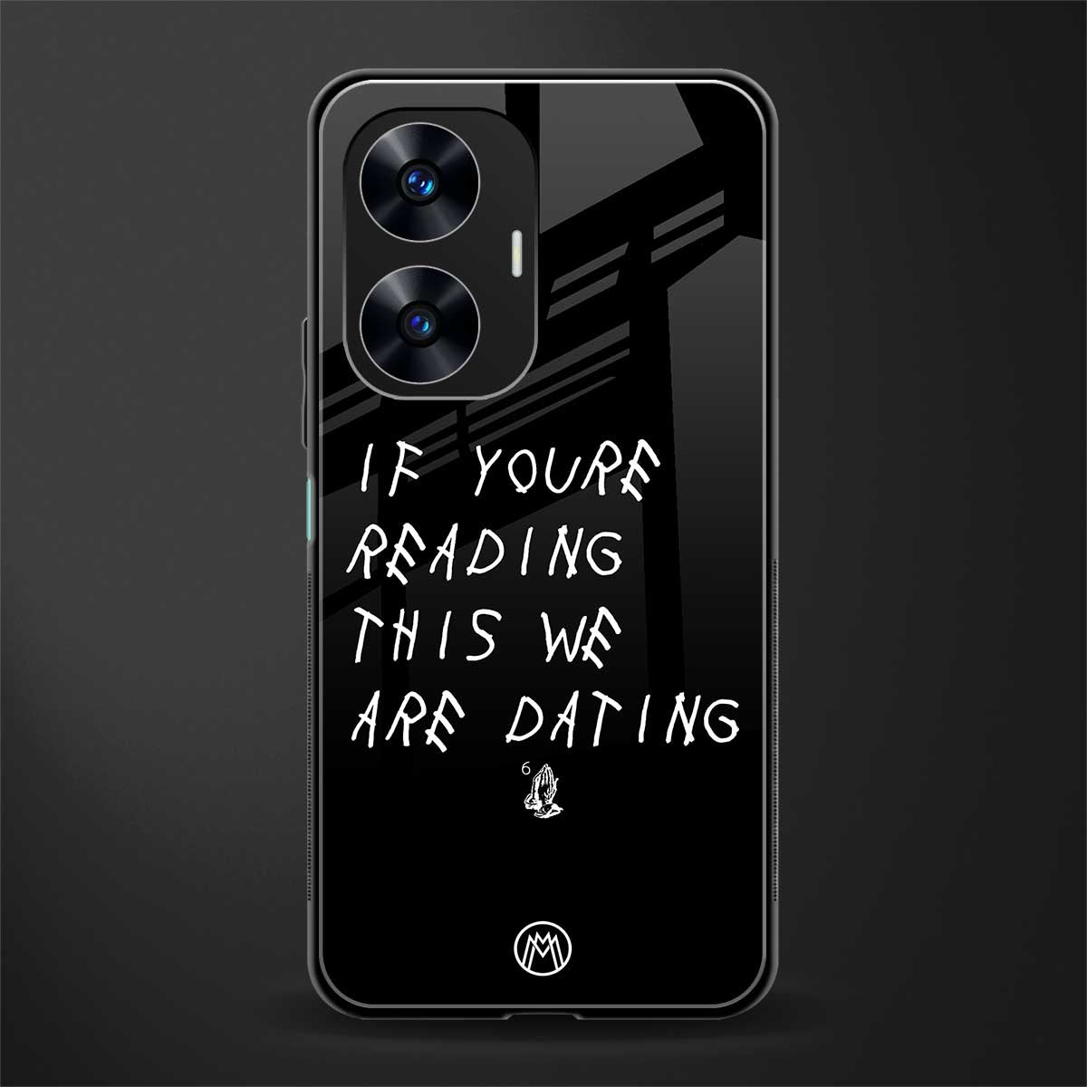 we are dating back phone cover | glass case for realme c55